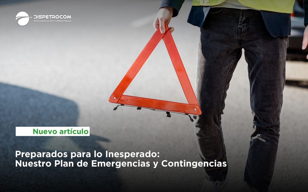 Preparados para lo Inesperado: Nuestro Plan de Emergencias y Contingencias